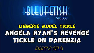 Lingerie Tickle Ii - Angela's Revenge on Darenzia - 1080p - Part 2 of 2 - Darenzia Is Face Down While Angela Continues Her Reven