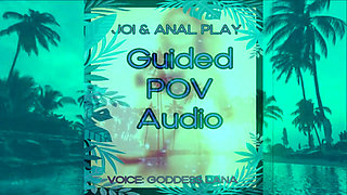 Goddess Has a Strap on JOI and Anal Play POV Instructions