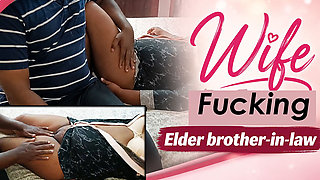 Wife Fucking with Elder Stepbrother 1